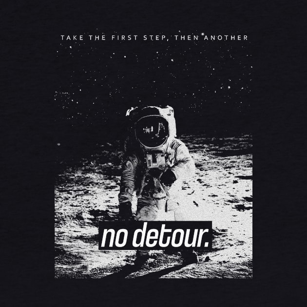 No Detour - Space Geek - Astronaut by Carbon Love